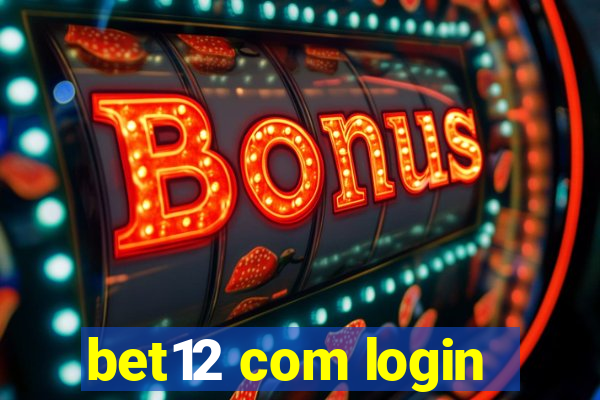 bet12 com login